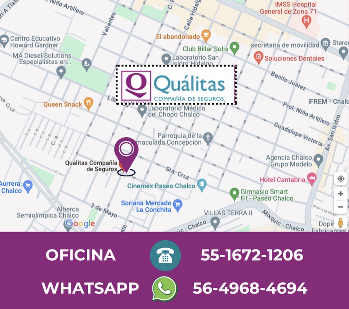 Ubicación de la oficina Qualitas en Chalco Centro, Hidalgo esquina Constitución